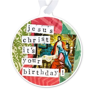 Jesus Christ Birthday Ornament