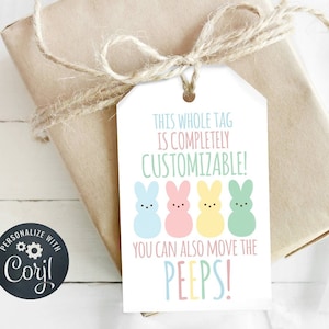 May include: A white gift tag with a colourful Easter theme. The tag says "This whole tag is completely customizable! You can also move the peeps!" with four colourful Peeps characters.