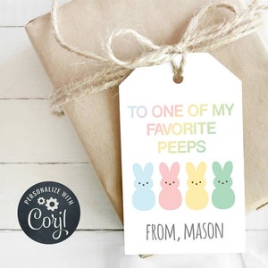 To One Of My Favorite Peeps, Easter Gift Tag, Bunny Peep Tag, School Easter Treat, Editable, Instant Download, Personalize with Corjl