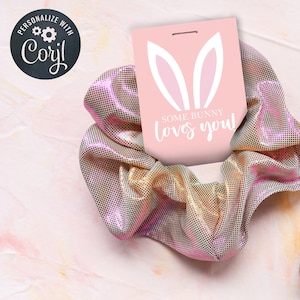 Etiqueta de presente de Scrunchie de Páscoa, algum coelhinho te ama, lindas orelhas de Páscoa, etiqueta de lembrancinha de cesta de Páscoa, editável, download instantâneo, Corjl
