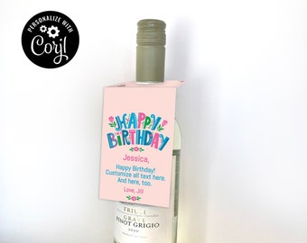 Happy Birthday Wine Bottle Gift Tag, Birthday Gift Tag for Women, Best Friend Present, Editable, Instant Download, Personalize with Corjl