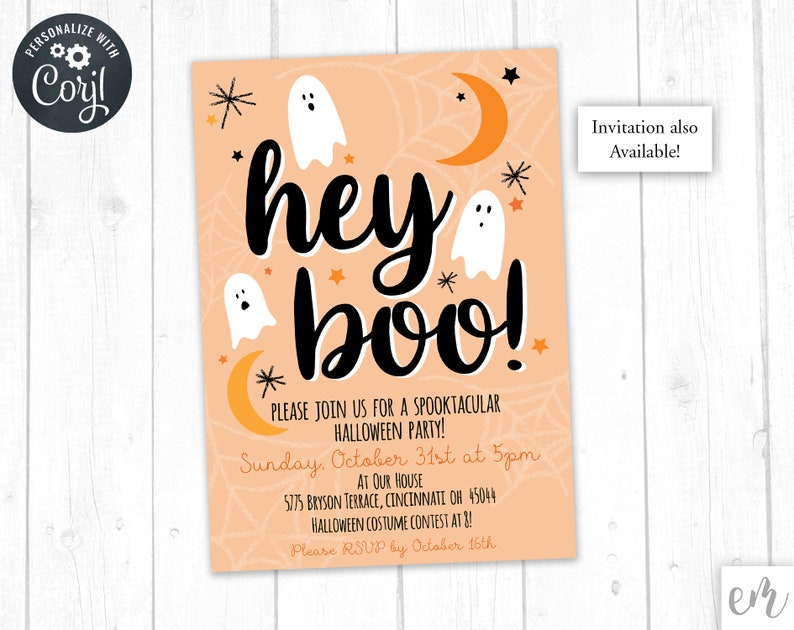 May include: Orange and white Halloween party invitation with a black and white ghost and the text "hey boo!"  Please join us for a spooktacular Halloween party! Sunday, October 31st at 5pm at our house 5775 Bryson Terrace, Cincinnati OH 45044 Halloween costume contest at ?!. Please RSVP by October 16th. Invitation also available!