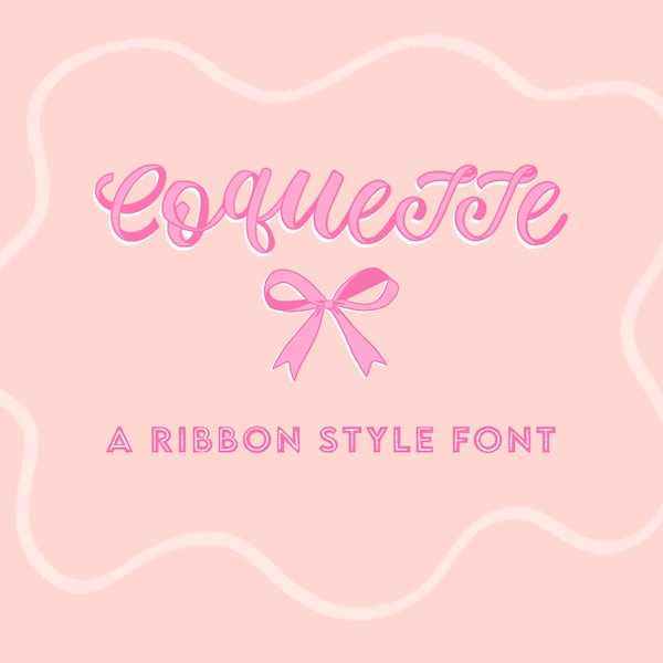 COQUETTE RIBBON FONT | Bow Font | Girly Font | Coquette aesthetic | handwritten font | valentines font | pink aesthetic