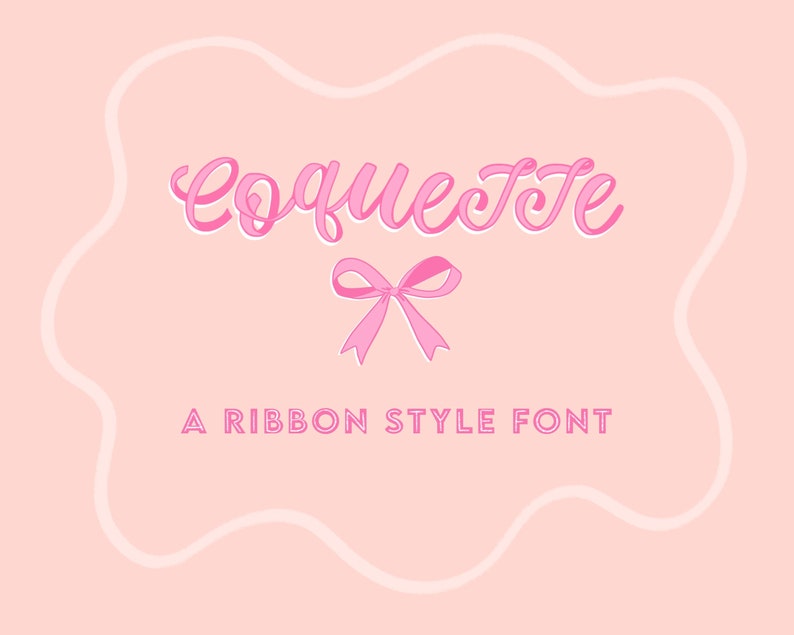 COQUETTE RIBBON FONT Bow Font Girly Font Coquette Aesthetic Handwritten Font Valentines Font