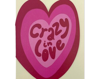 Crazy in Love  | Greeting Card | Valentine's Day | Anniversary | Heart Design