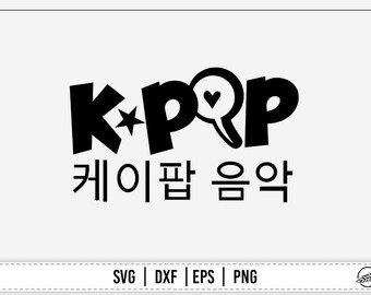 May include: Black and white graphic design featuring the text "K POP" with a star and heart, and Korean characters below. The image also includes file type options: SVG, DXF, EPS, and PNG.