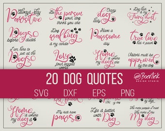 Bundle with 20 dog quotes, digital svg dxf eps png cut files - furry friend stay pawsitive paws dog text doglover puppy puppies