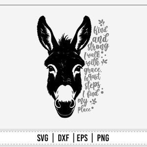 May include: A black and white illustration of a donkey's head. Text on the right side reads "Kind and strong, I walk with grace, in quiet steps, I find my place." The image is suitable for SVG, DXF, EPS, and PNG formats.