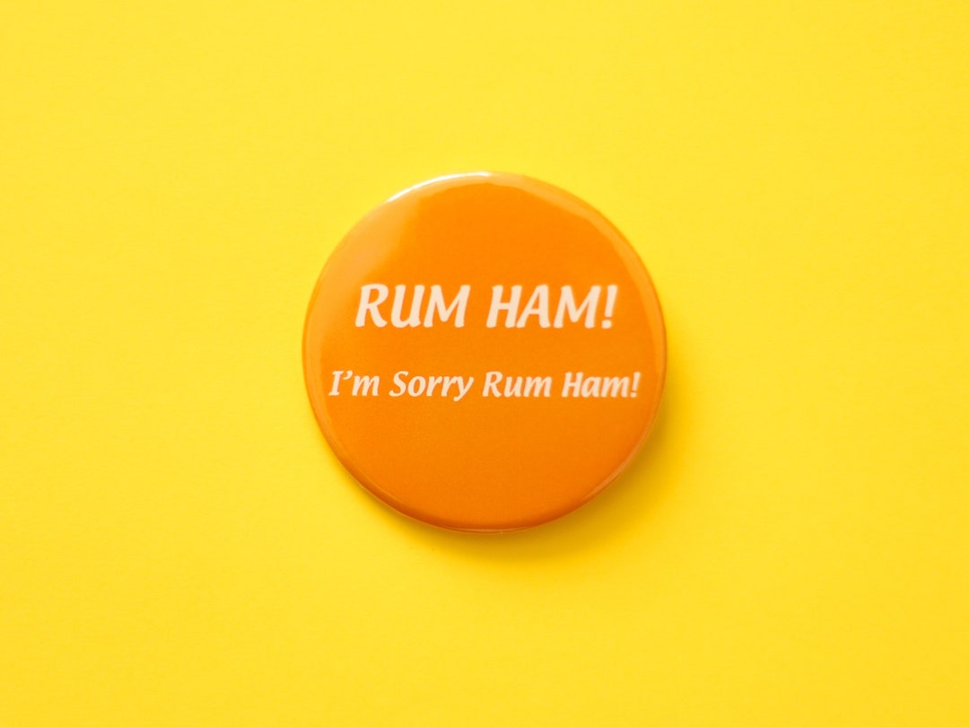 It's Always Sunny in Philadelphia RUM HAM Im Sorry Rum Etsy