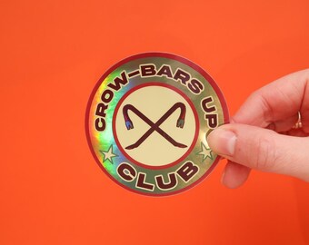 Crow Bars Up Club Holographic Circle Sticker - Home Alone - Harry and Marv - Merry Christmas - 90's Stickers