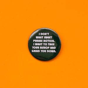 Peep Show I Don’t Want Sweet Punani Action... - Mark Corrigan - Jeremy - Super Hans - TV Series - 58mm Pinback Button Badge - Comedy