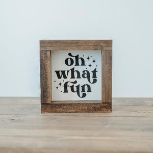 Oh What Fun / Merry Christmas / Christmas Gift / Holiday / Home Decor / Shelf Sitter / Handmade / Framed / Signs / Decor / Signage / Decor