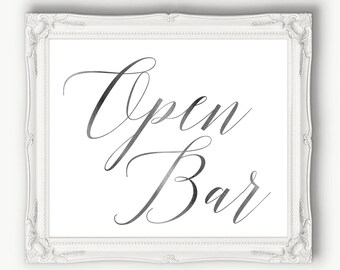 Silver Open Bar Reception Sign  ~ Wedding Sign ~ Reception Sign ~ Bar Sign ~ Printable ~ Template ~ Instant Download PDF ~ 120S