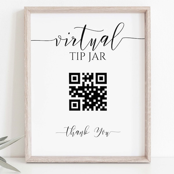 Virtual Tip Jar Template, QR Code Sign, Cash App, Venmo,  Tip Your Bartender Signage,  Editable Printable, Corjl PPW0550 GRACE