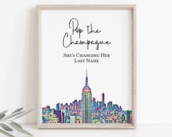 NYC Bachelorette Sign Template, Big Apple Bachelorette Party, Pop the Champagne Printable, Bridal Shower Signage PPW42 PARK