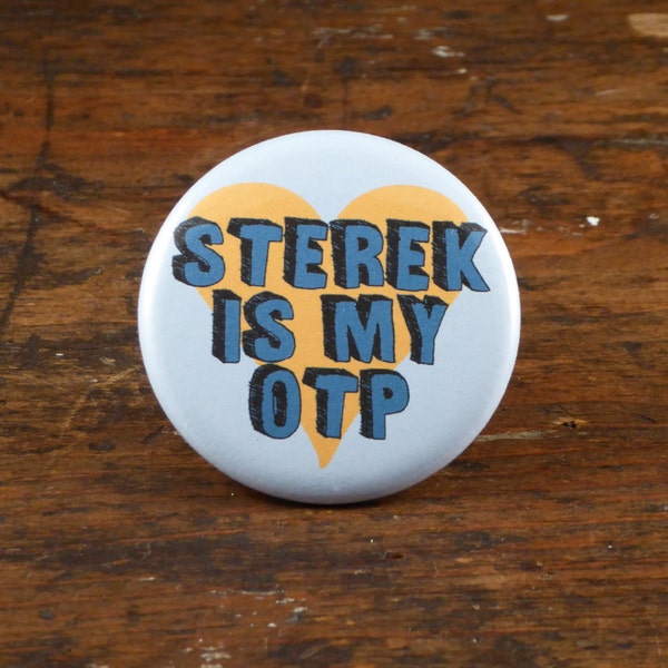 Sterek Is My OTP - Teen Wolf 2.25" pinback button/badge, magnet or magnet