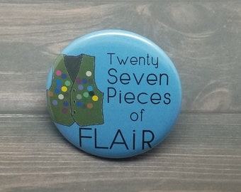 27 Pieces of Flair - Office Space inspired 2.25" pinback badge/button, ornament or magnet