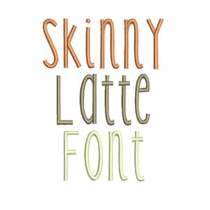 May include: The words "SKINNY LATTE FONT" are displayed in a whimsical, handwritten style. The word "SKINNY" is in a warm orange, "LATTE" in a muted olive green, and "FONT" in a pale yellow-green. The font is slender and rounded.