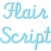 3 Sizes Flair Script Font Embroidery Fonts BX 9 Formats Embroidery ...