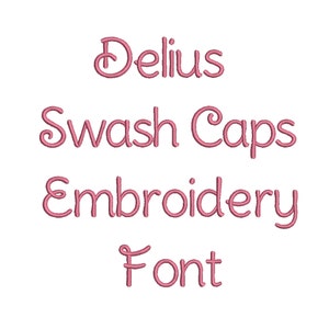 3 Size Delius Swash Caps Font Embroidery Fonts   8 Formats Embroidery Pattern Machine  Embroidery Fonts PES
