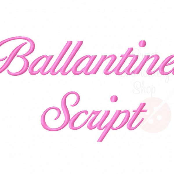 4 Size Ballantines Script Font Embroidery Fonts BX  9 Formats Embroidery Pattern Machine BX Embroidery Fonts PES