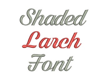 May include: Shaded Larch Font, a stylized font design with a gray "Shaded" and "Font" and a red "Larch" in a cursive style.