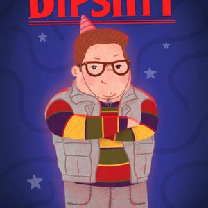 May include: A birthday card illustration featuring a cartoon character wearing glasses, a party hat, and a striped sweater. The text "HAPPY BIRTHDAY DIPSHIT" is displayed in red above the character. The background is a dark blue with white stars.