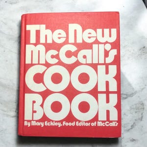 The New McCall&#39;s Cookbook Red Hardcover 1973 Edition Mary Eckley How To&#39;s Great Tips International Recipes And More