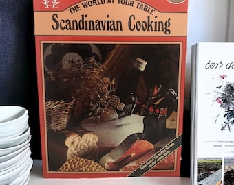 Scandinavian Cooking : The World at Your Table Softcover Magazine 1979 Publishing Gunnevi Bonekamp