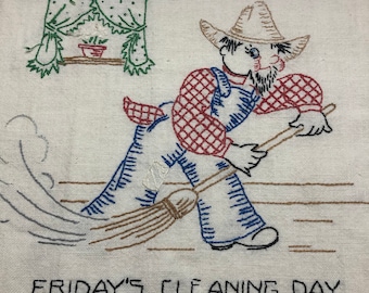 Hand Embroidered Flour Sack Towel Friday's Are For Cleaning Farmer Broom Striped Border Vintage 70s