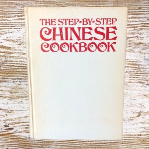 Step By Step Chinese Cookbook Techniques Regional Recipes Georges Spunt 1973 Hardcover