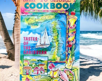 Ship To Shore I Cookbook:  Tastes Of The Caribbean Softcover Cookbook Jan Robinson 1993 Twelfth Printing 2000