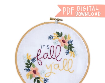 It's Fall Y'all Hand Embroidery Pattern - Digital PDF Pattern