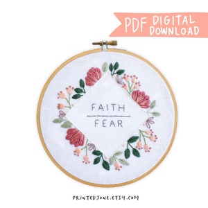 Faith Over Fear Hand Embroidery Pattern - Digital PDF Download, Christian Art Embroidery, Floral LDS Embroidery Pattern, Faith Embroidery