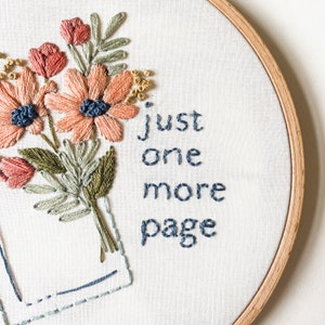 Just One More Page Hand Embroidery Pattern, Digital PDF Pattern, Beginner Embroidery Pattern, Easy Embroidery, Floral Embroidery Pattern
