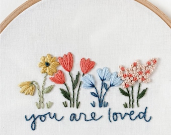 Full Embroidery Kit, You are Loved Hand Embroidery, Floral Embroidery Kit Embroidery Pattern, Inspirational Embroidery Pattern, Cross Stitch