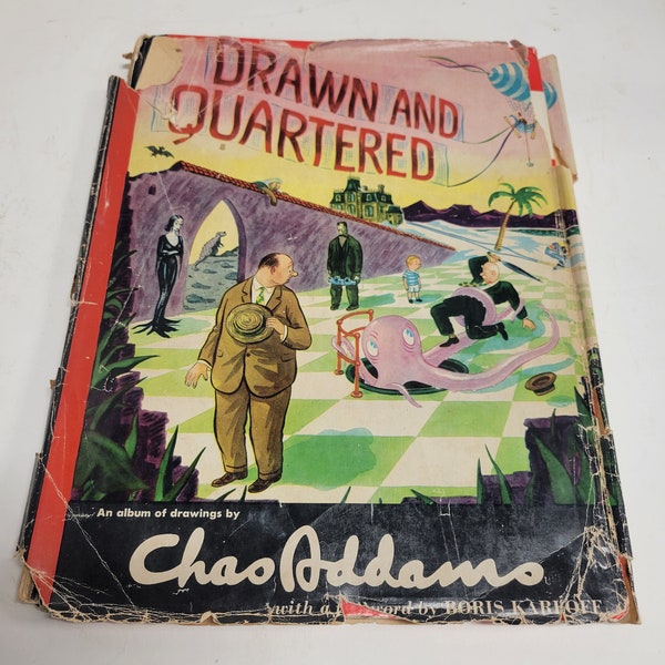 Vintage, Antique , Drawn and Quartered: An Album of Drawings by CHAS ADDAMS,  Forward by Boris Karloff, Pub. The World Publishing Com. 1942