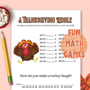 May include: Thanksgiving-themed worksheet with a turkey illustration and math problems. The text reads "A Thanksgiving Riddle" and "Fun Math Games." Includes equations and a riddle: "How do you make a turkey laugh?"