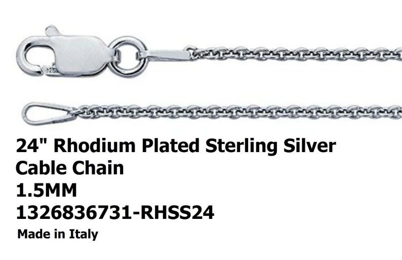24" 1.5mm Rhodium Plated Sterling Silver Cable Chain
Made in Italy