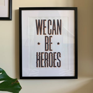 We Can Be Heroes David Bowie Poster Hand-made Screenprint - Etsy