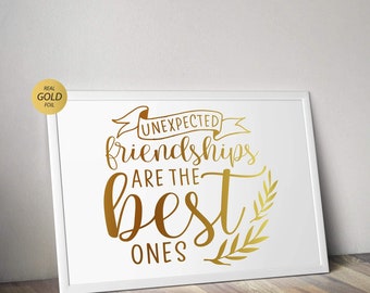 Friendship print, best friend gift, bestie gifts, gifts for friends, friendship quote, friendship gift, best friends forever, foil print