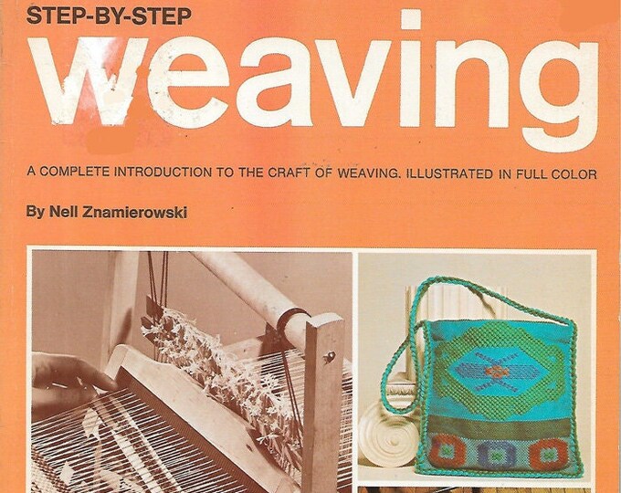 Stepbystep WEAVING Intro to the Craft of Weaving, Book by Nell