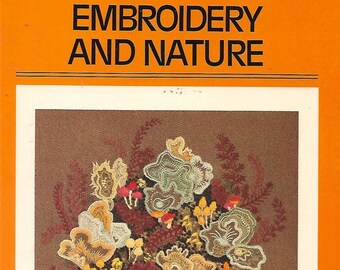 Buch - EMBROIDERY and NATURE von Jan Messent, Softcover, Design & Technik Referenz, Bilder, Vintage c1980