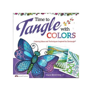 May include: A square book cover titled Time to Tangle with Colors by Marie Browning, CZT. The cover features a large blue and purple butterfly with intricate patterns, alongside smaller square illustrations of green and blue abstract designs.