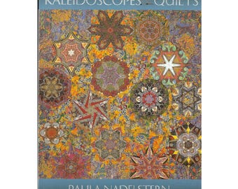 Book - KALEIDOSCOPES & QUILTS - Design, Techniques, Instructions, Design Your Own, Step-By-Step Sample, Gallery, c1996 OOP