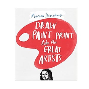 Book - DRAW PAINT PRINT Like the Great Artists - by Marion Deuchars, 30 ...