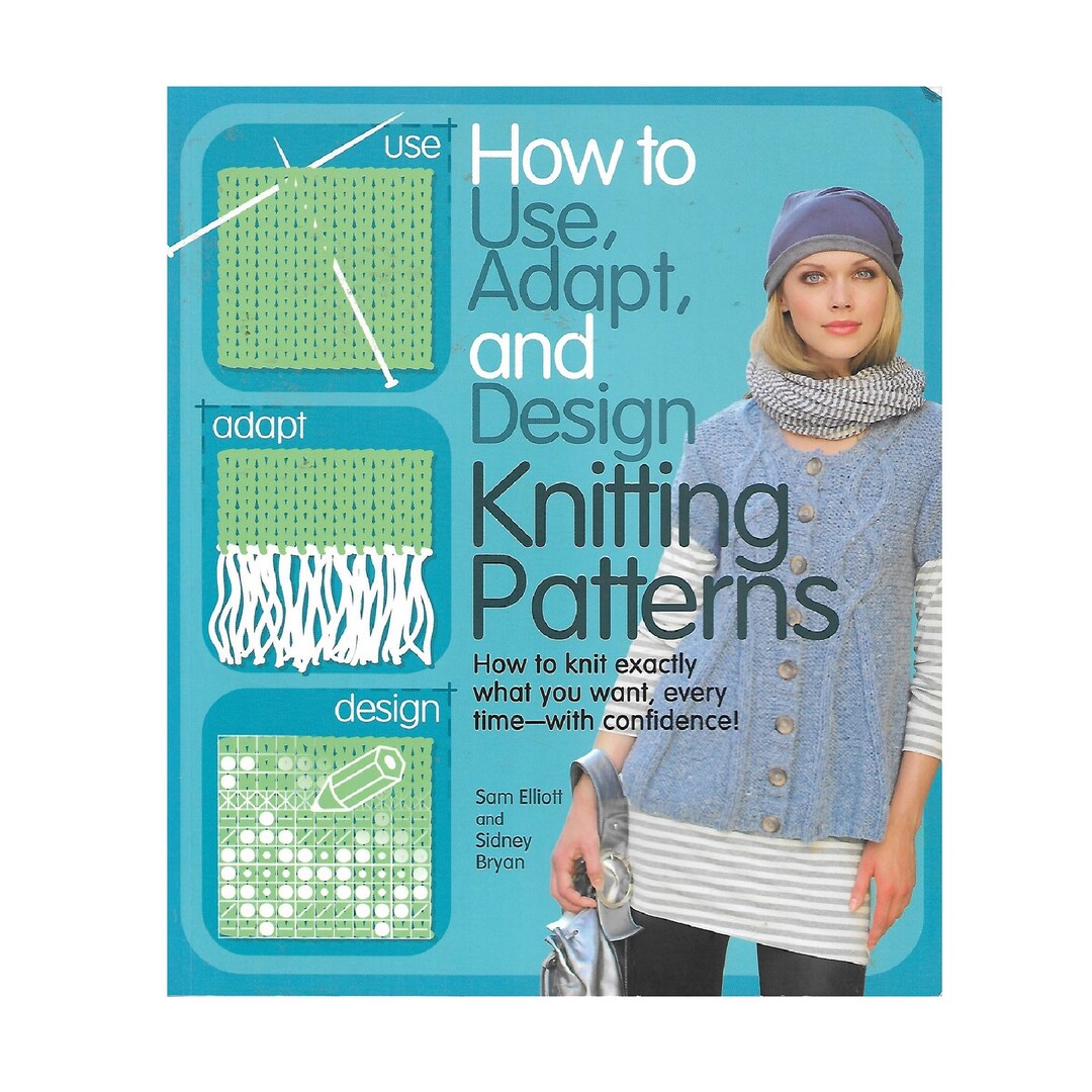 Book - How to USE, ADAPT & DESIGN Knitting Patterns - In-depth ...