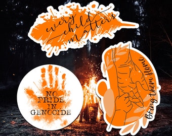 Every Child Matters, No Pride In Genocide, Bring Them Home, Orange T-shirt Day, Indigenous Awareness and Native American Support Sticker