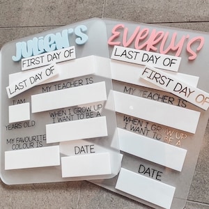 First And Last Day Of School Acrylic Sign. Perfect Back To School Photo Prop