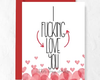 I Fucking Love You Card. Valentine's Day Card
